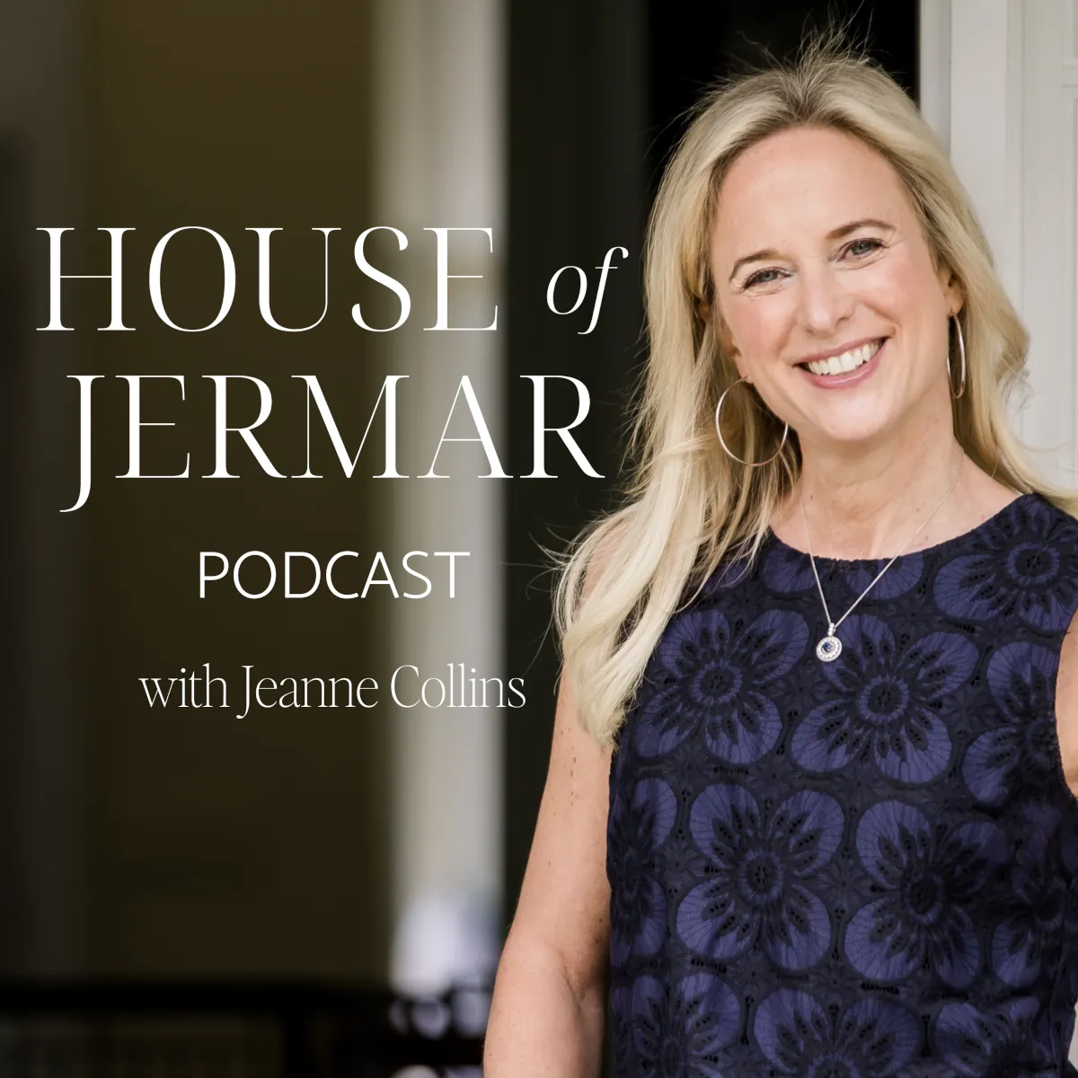 House of JerMar Podcast with Jeanne Collins