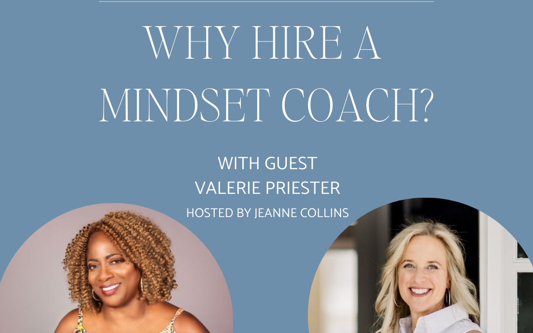 Why Hire a Mindset Coach?